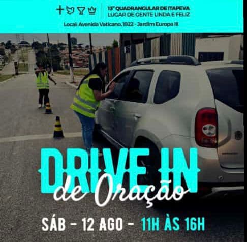 13º Quadrangular de Itapeva realiza Drive-In de oração no Jardim Europa, amanhã das 11 às 16 horas